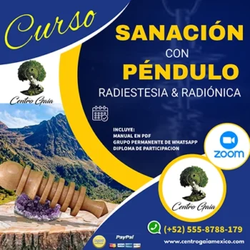 Curso Sanacion con pendulo centro gaia mexico